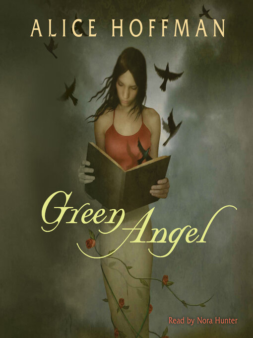 Title details for Green Angel by Alice Hoffman - Available